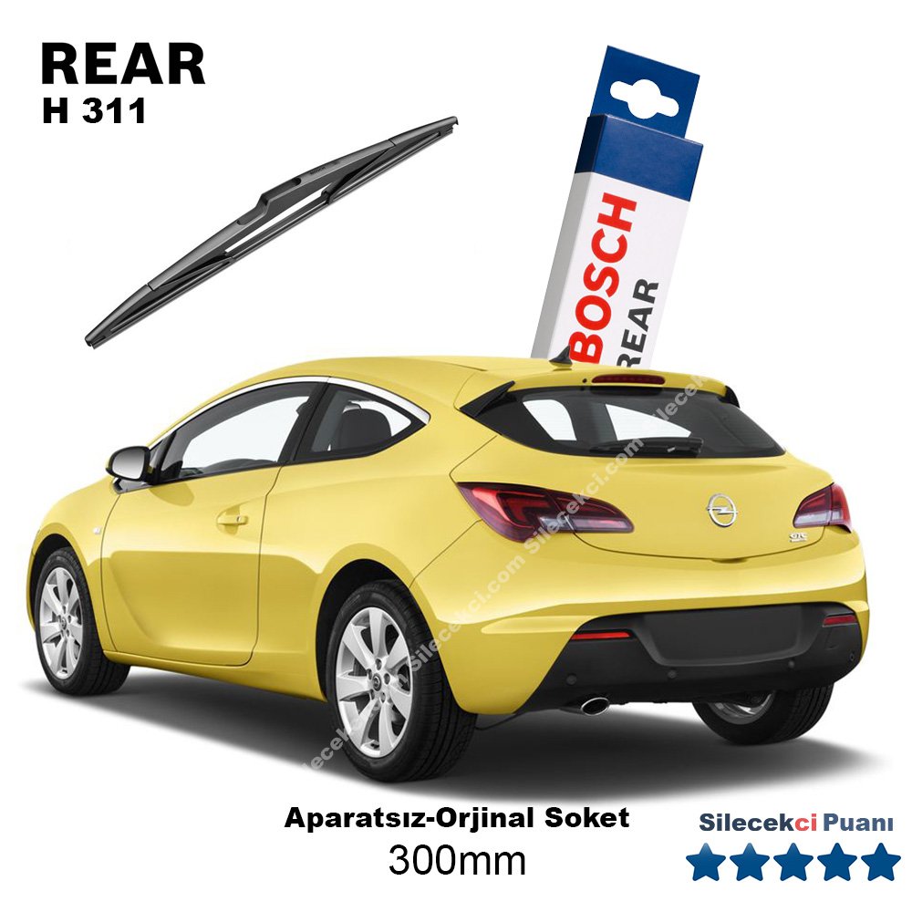 Opel Astra GTC J Arka Silecek (2012-2014) Bosch Rear H311